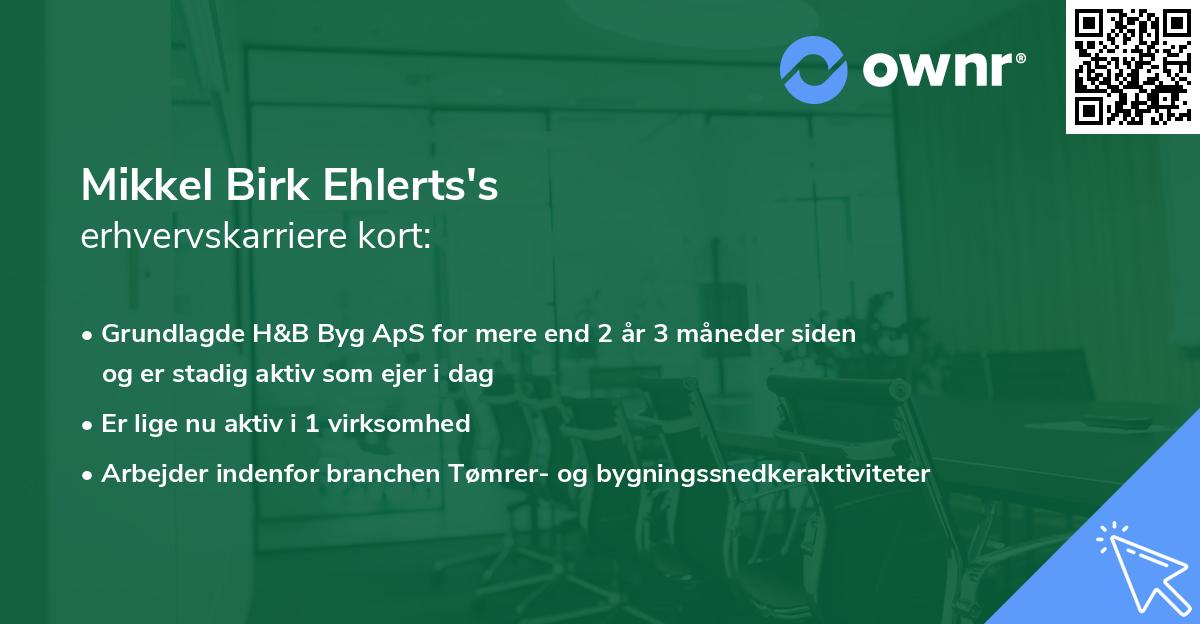 Mikkel Birk Ehlerts's erhvervskarriere kort