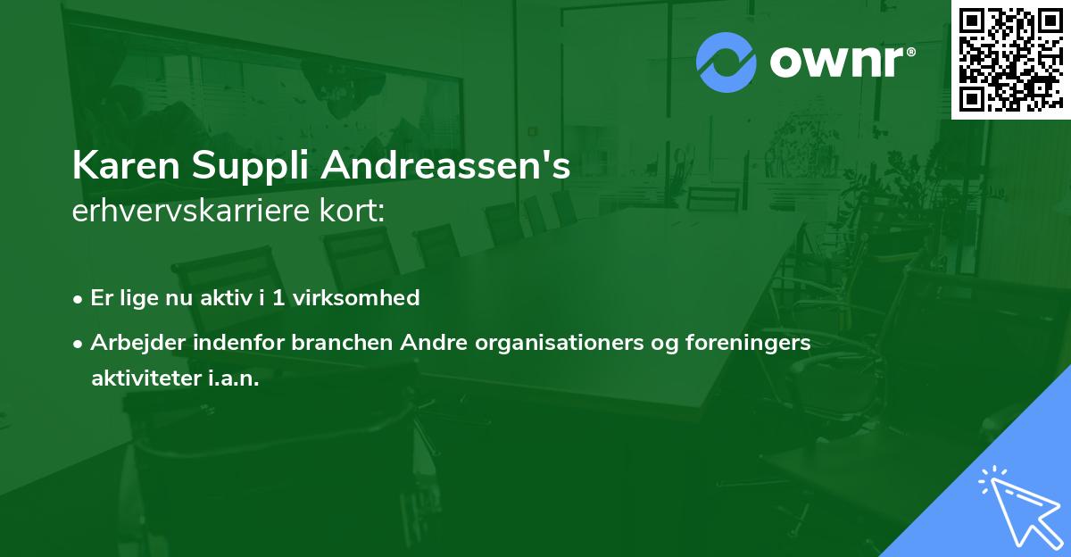 Karen Suppli Andreassen's erhvervskarriere kort