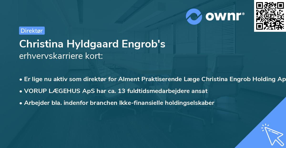 Christina Hyldgaard Engrob's erhvervskarriere kort