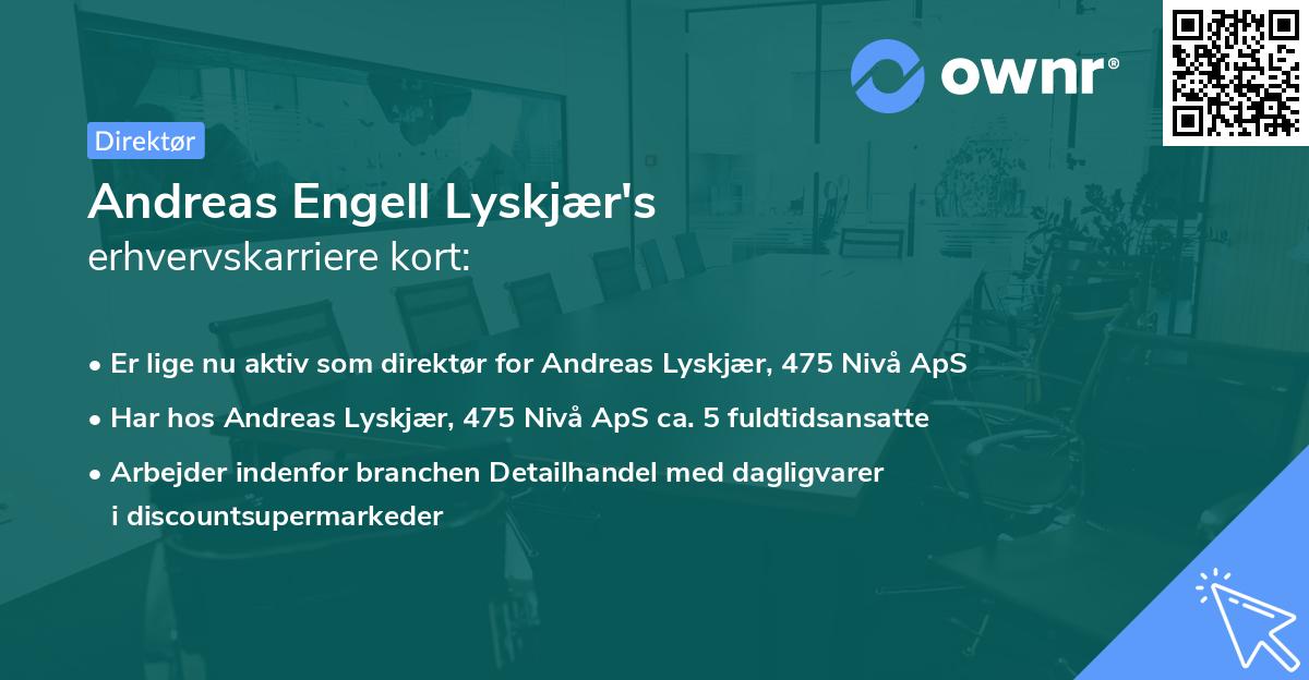 Andreas Engell Lyskjær's erhvervskarriere kort