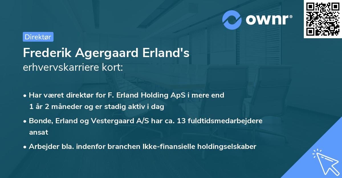 Frederik Agergaard Erland's erhvervskarriere kort