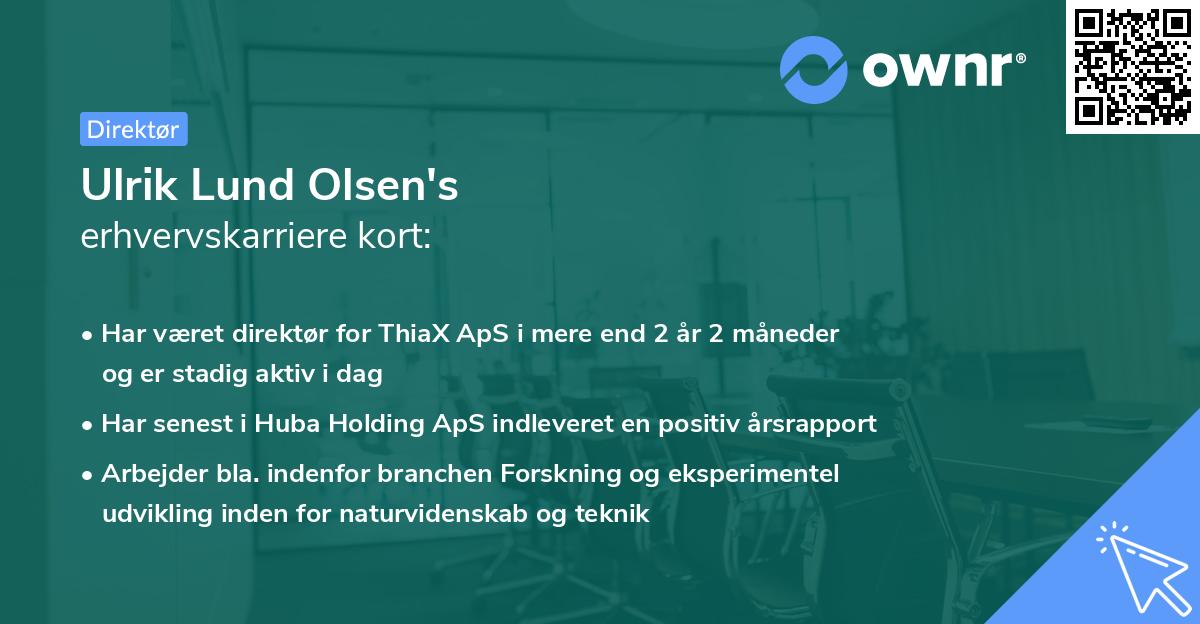 Ulrik Lund Olsen's erhvervskarriere kort