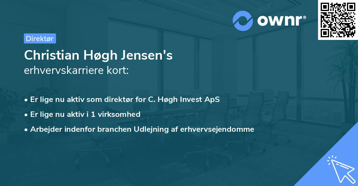 Christian Høgh Jensen's erhvervskarriere kort