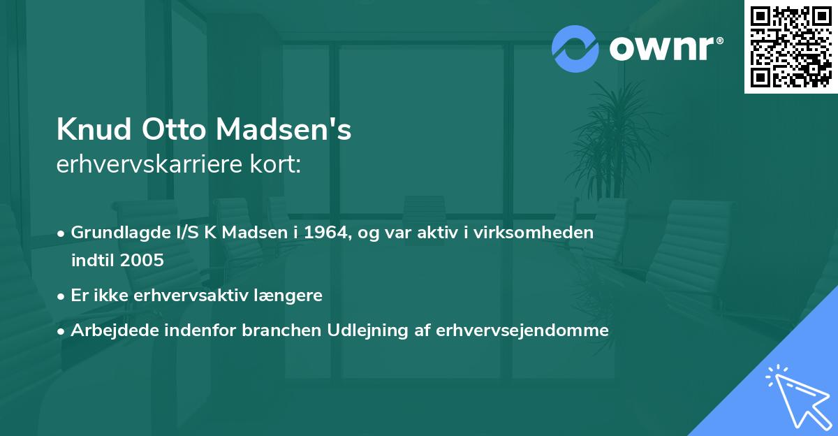 Knud Otto Madsen's erhvervskarriere kort