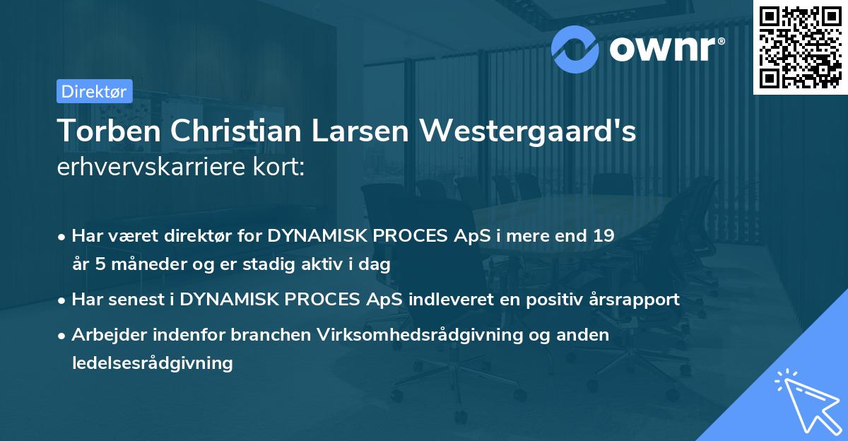 Torben Christian Larsen Westergaard's erhvervskarriere kort