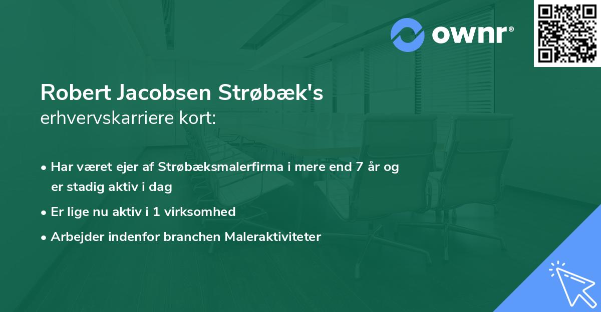 Robert Jacobsen Strøbæk's erhvervskarriere kort