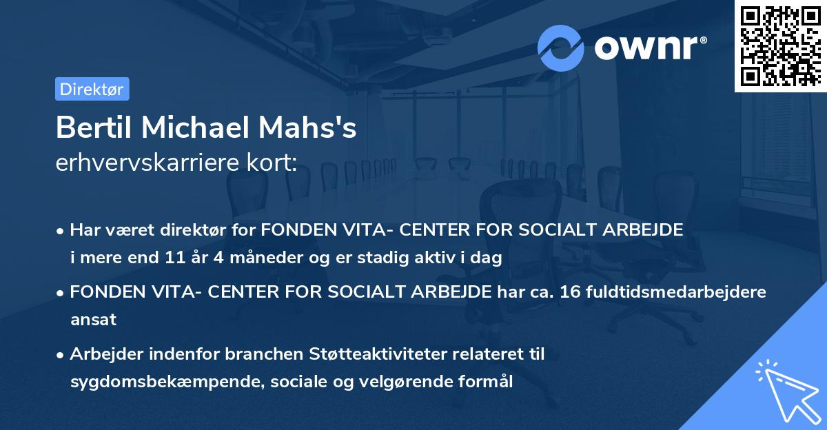 Bertil Michael Mahs's erhvervskarriere kort