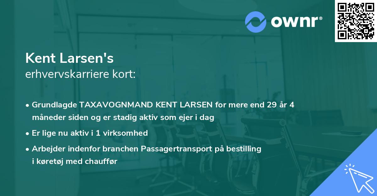 Kent Larsen's erhvervskarriere kort