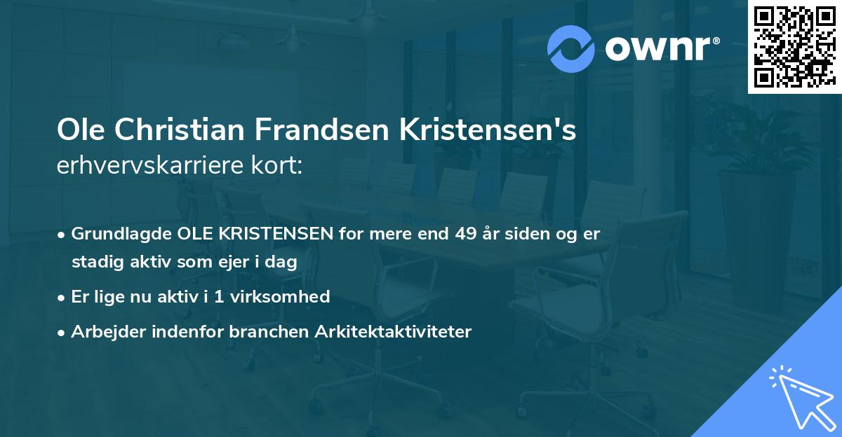 Ole Christian Frandsen Kristensen's erhvervskarriere kort