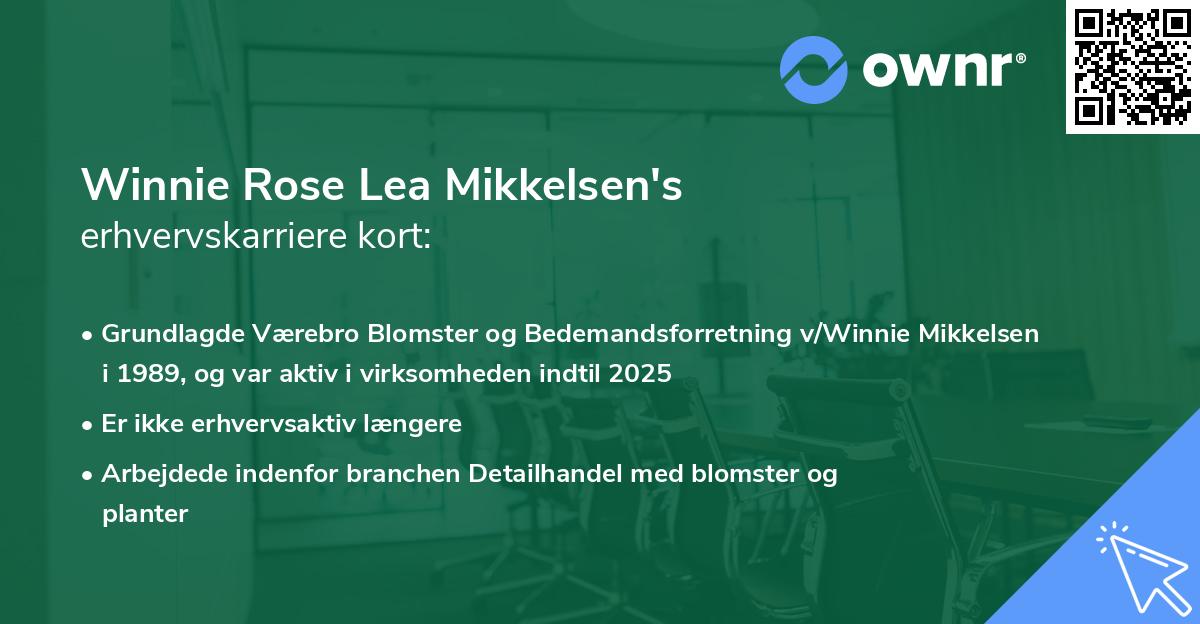 Winnie Rose Lea Mikkelsen's erhvervskarriere kort