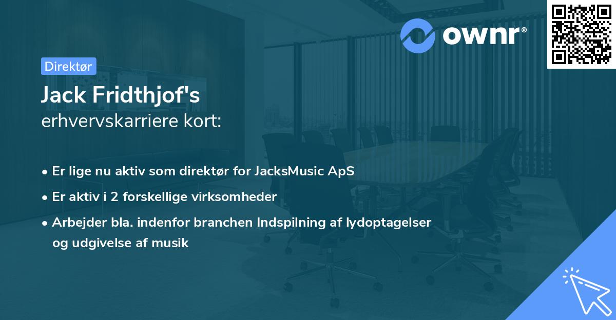 Jack Fridthjof's erhvervskarriere kort