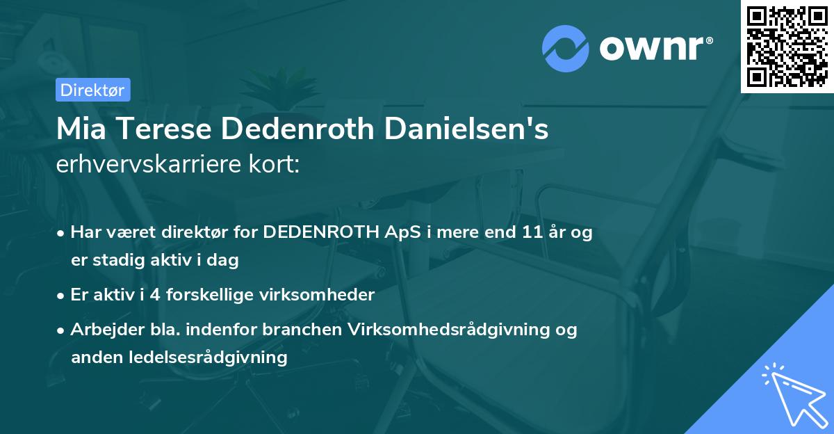 Mia Terese Dedenroth Danielsen's erhvervskarriere kort