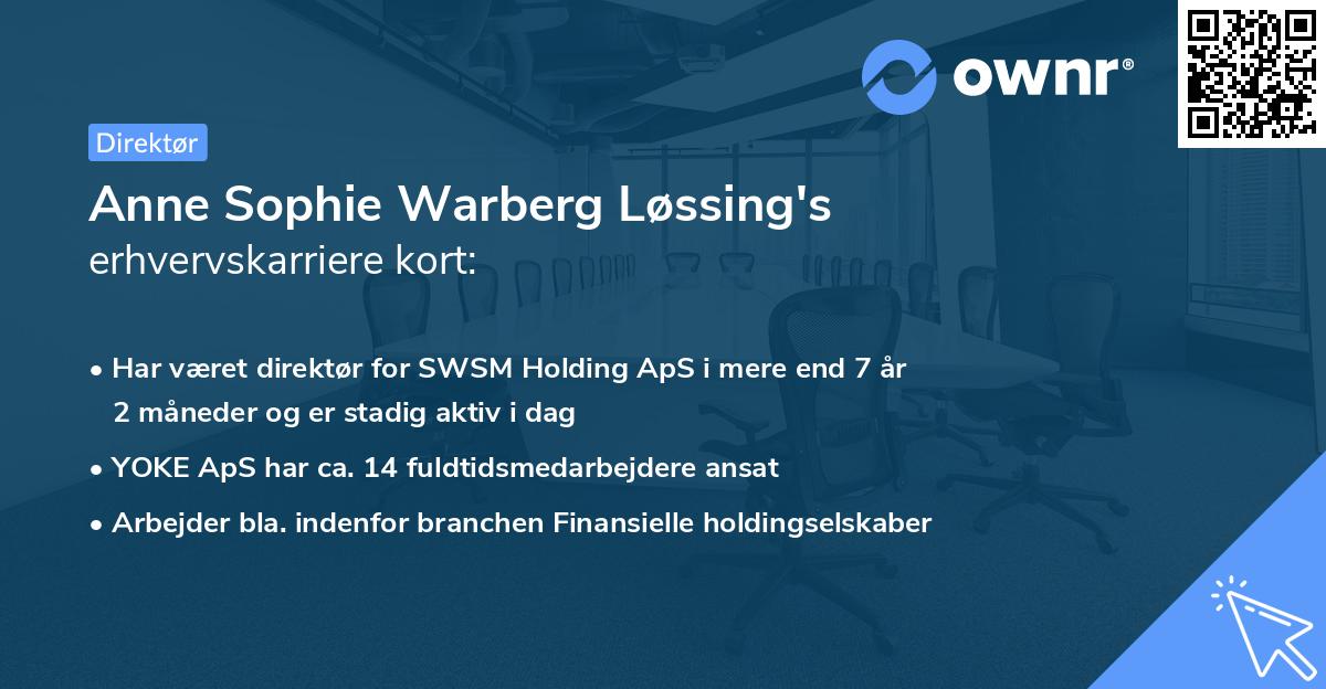 Anne Sophie Warberg Løssing's erhvervskarriere kort