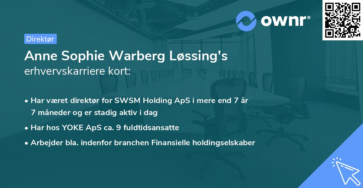 Anne Sophie Warberg Løssing's erhvervskarriere kort