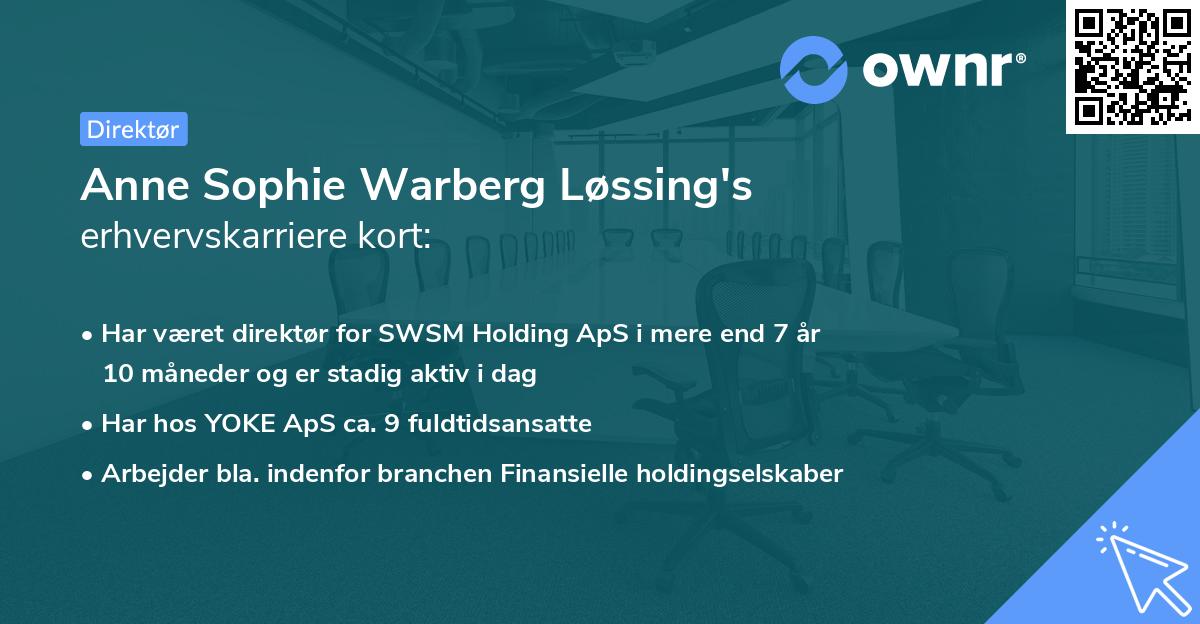 Anne Sophie Warberg Løssing's erhvervskarriere kort