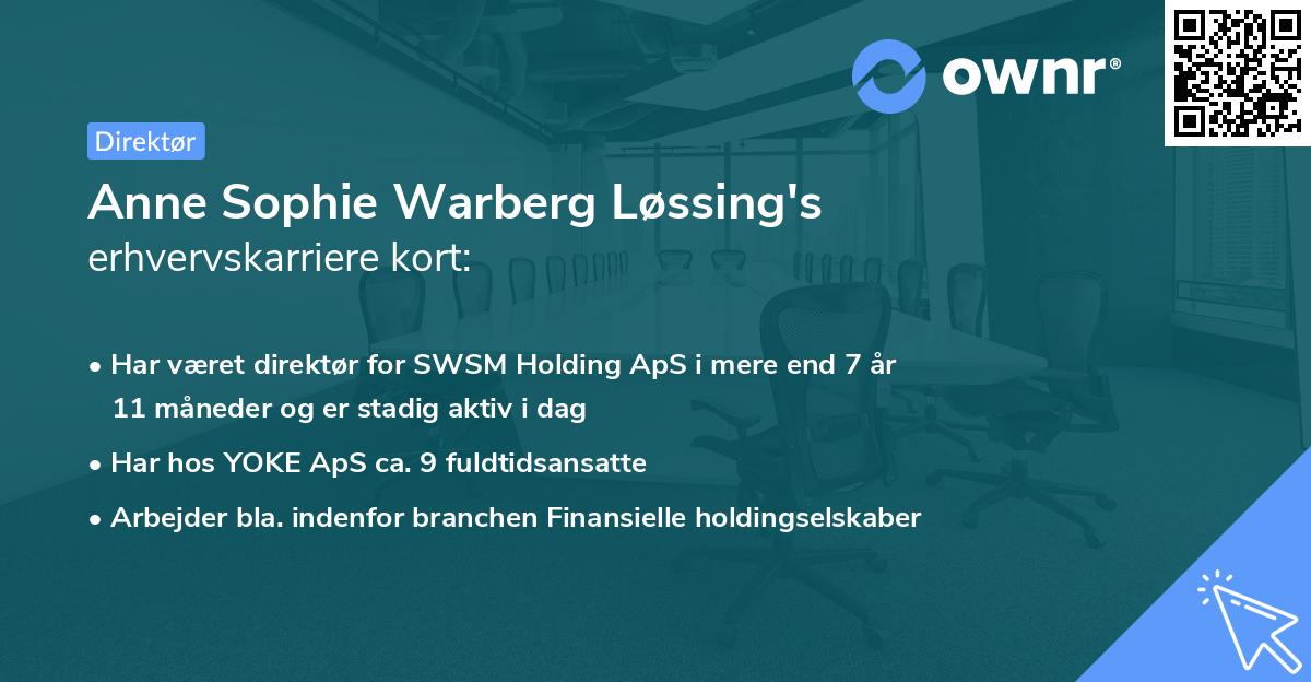 Anne Sophie Warberg Løssing's erhvervskarriere kort
