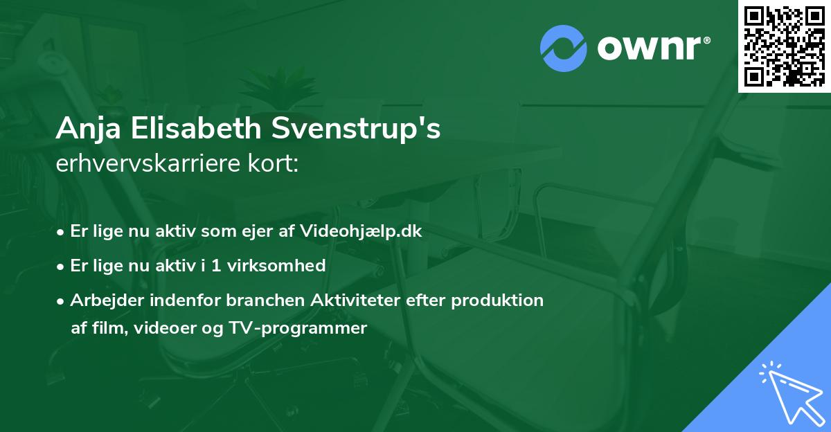 Anja Elisabeth Svenstrup's erhvervskarriere kort