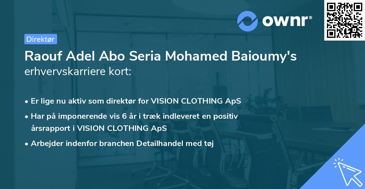Raouf Adel Abo Seria Mohamed Baioumy's erhvervskarriere kort