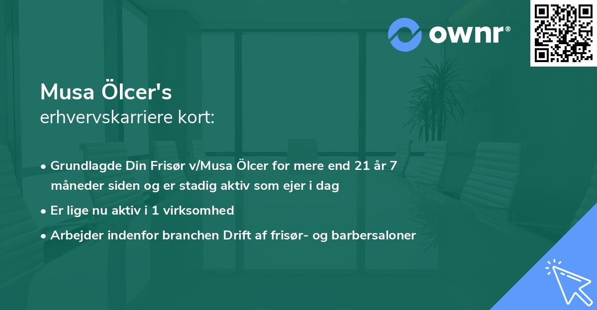 Musa Ölcer's erhvervskarriere kort