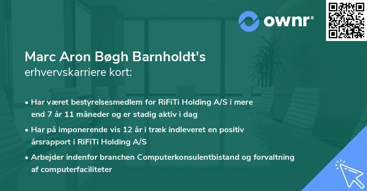 Marc Aron Bøgh Barnholdt's erhvervskarriere kort