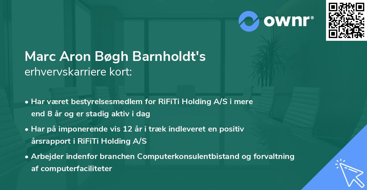 Marc Aron Bøgh Barnholdt's erhvervskarriere kort
