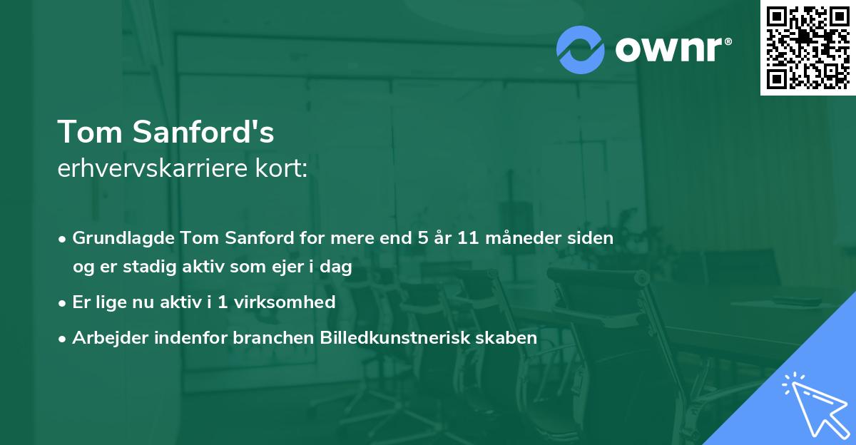 Tom Sanford's erhvervskarriere kort