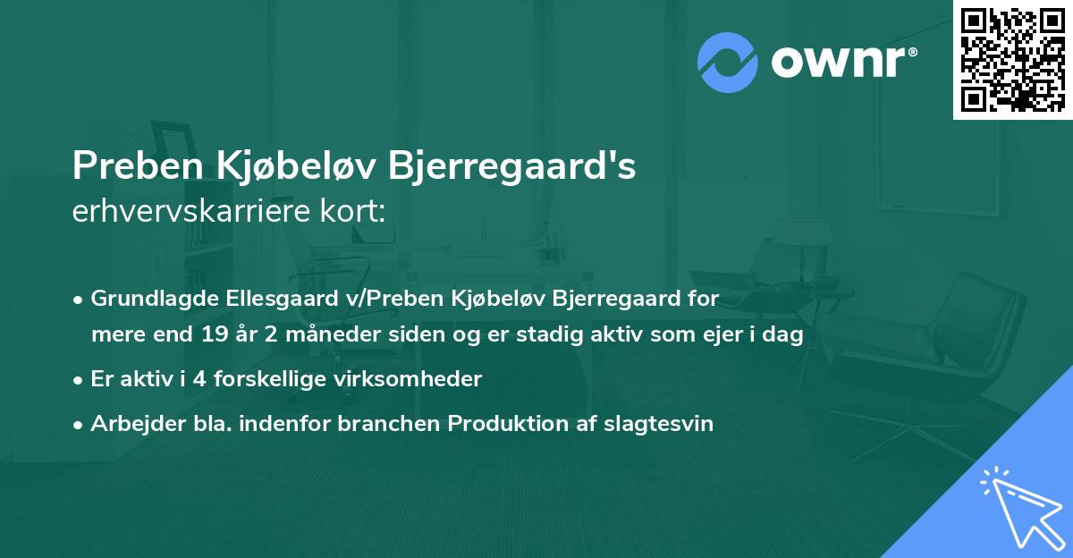 Preben Kjøbeløv Bjerregaard's erhvervskarriere kort