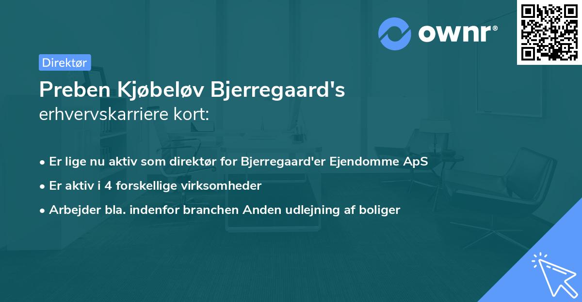 Preben Kjøbeløv Bjerregaard's erhvervskarriere kort