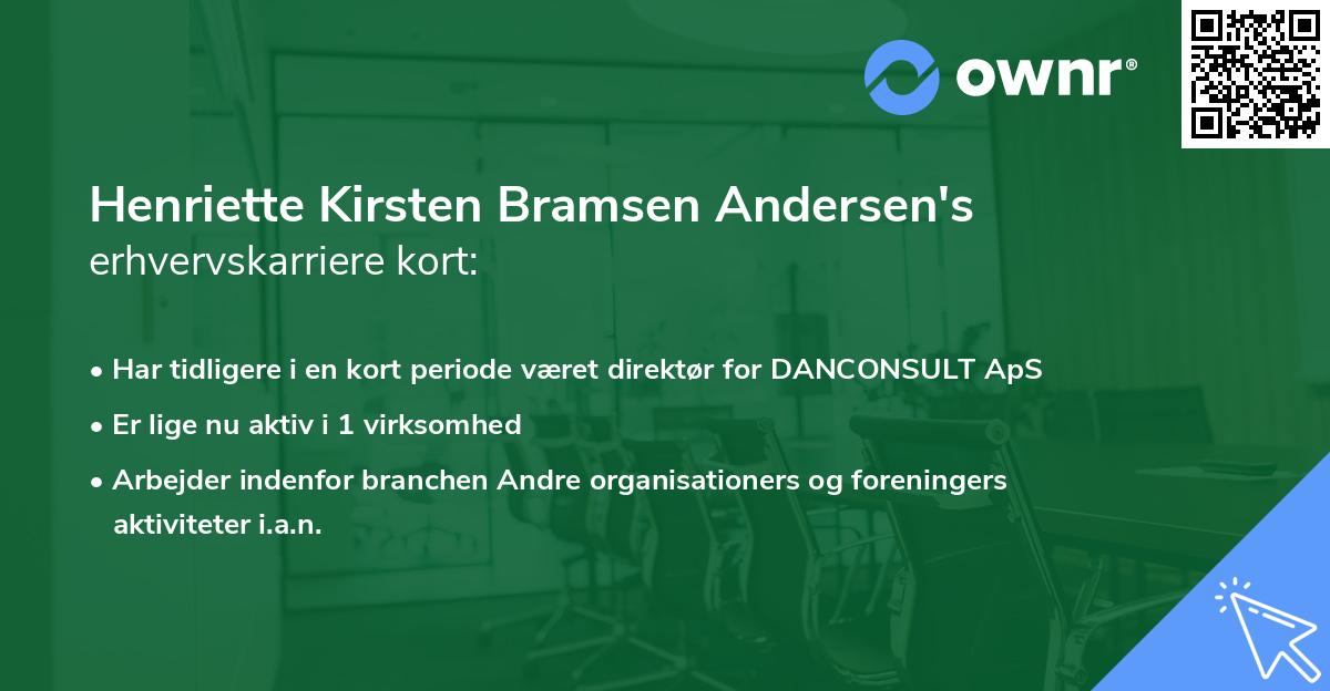 Henriette Kirsten Bramsen Andersen's erhvervskarriere kort