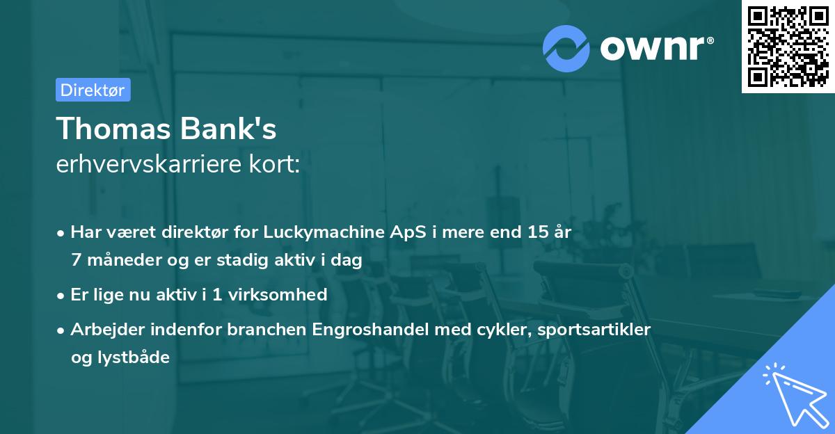 Thomas Bank's erhvervskarriere kort