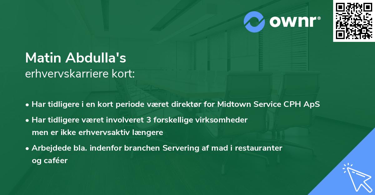 Matin Abdulla's erhvervskarriere kort