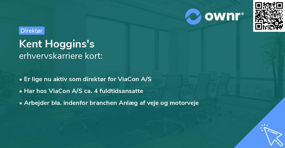 Kent Hoggins's erhvervskarriere kort