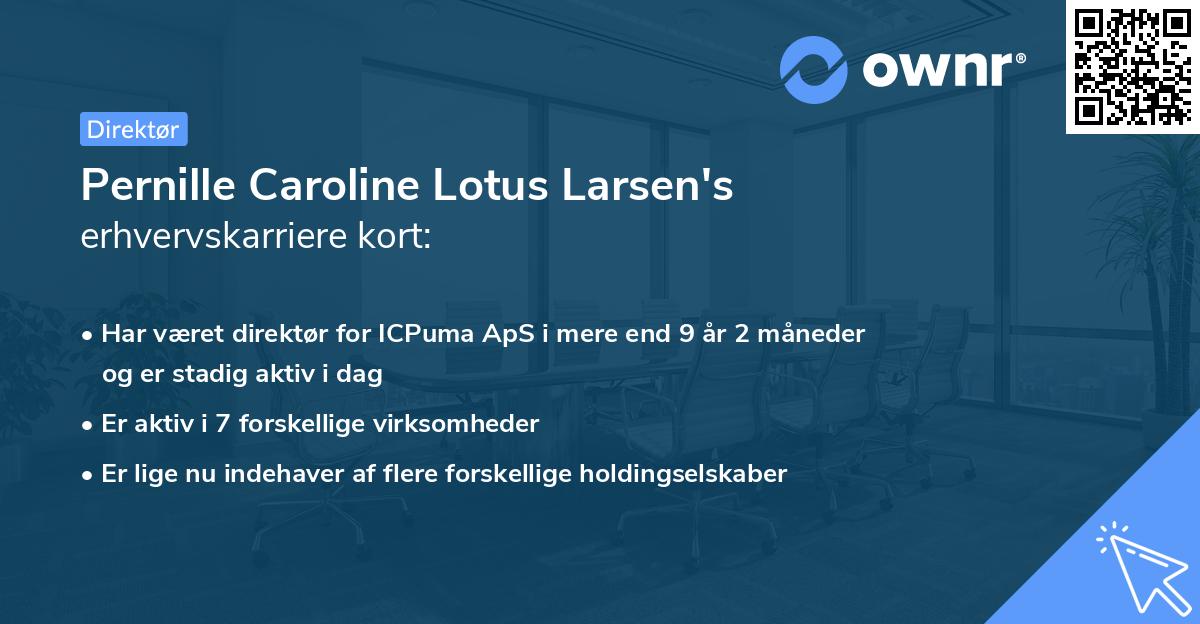 Pernille Caroline Lotus Larsen's erhvervskarriere kort