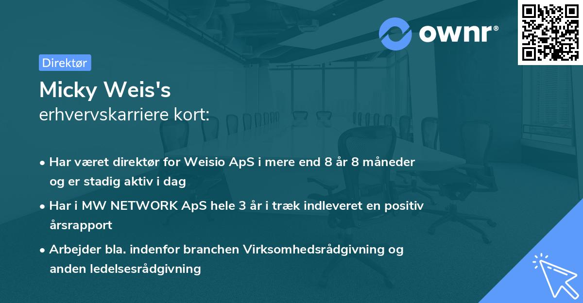 Micky Weis's erhvervskarriere kort