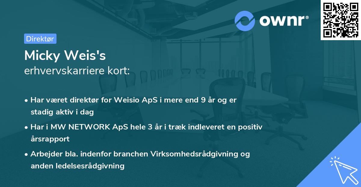 Micky Weis's erhvervskarriere kort
