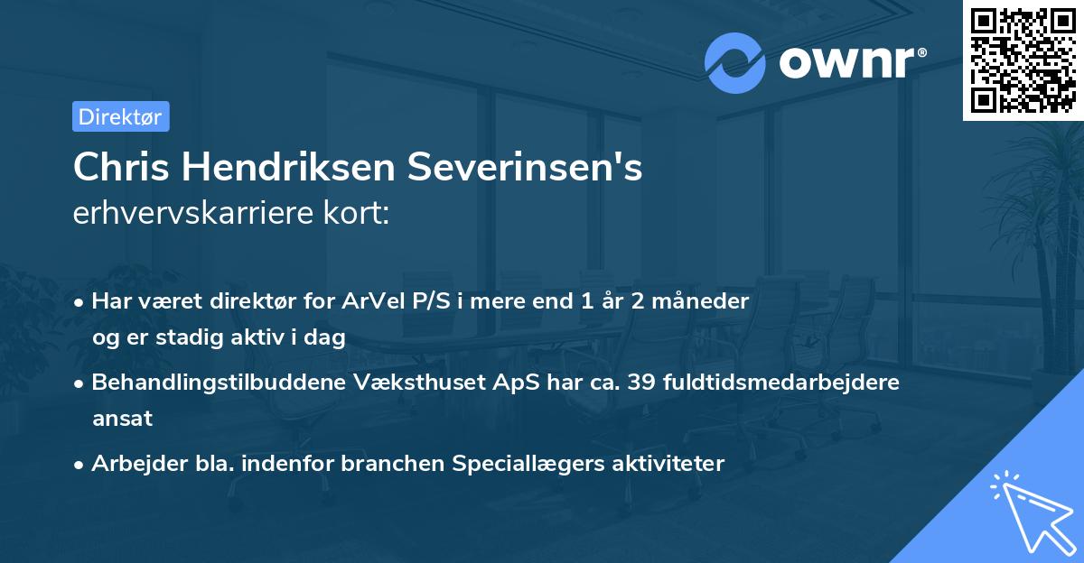 Chris Hendriksen Severinsen's erhvervskarriere kort