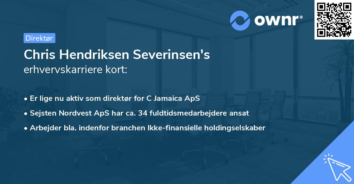 Chris Hendriksen Severinsen's erhvervskarriere kort