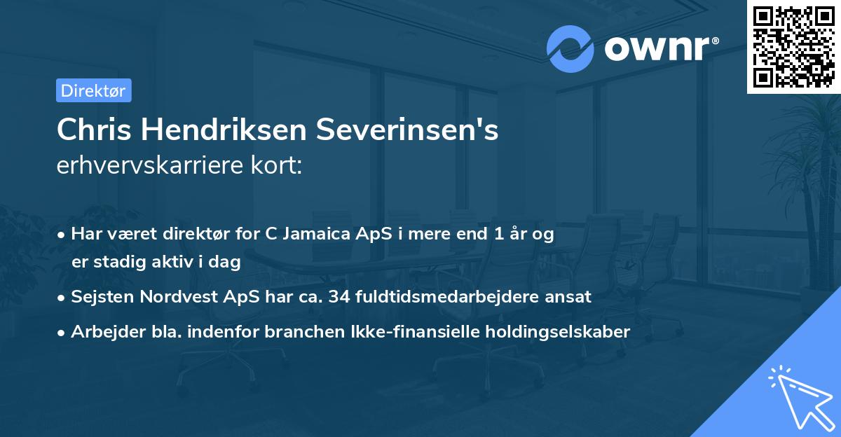 Chris Hendriksen Severinsen's erhvervskarriere kort