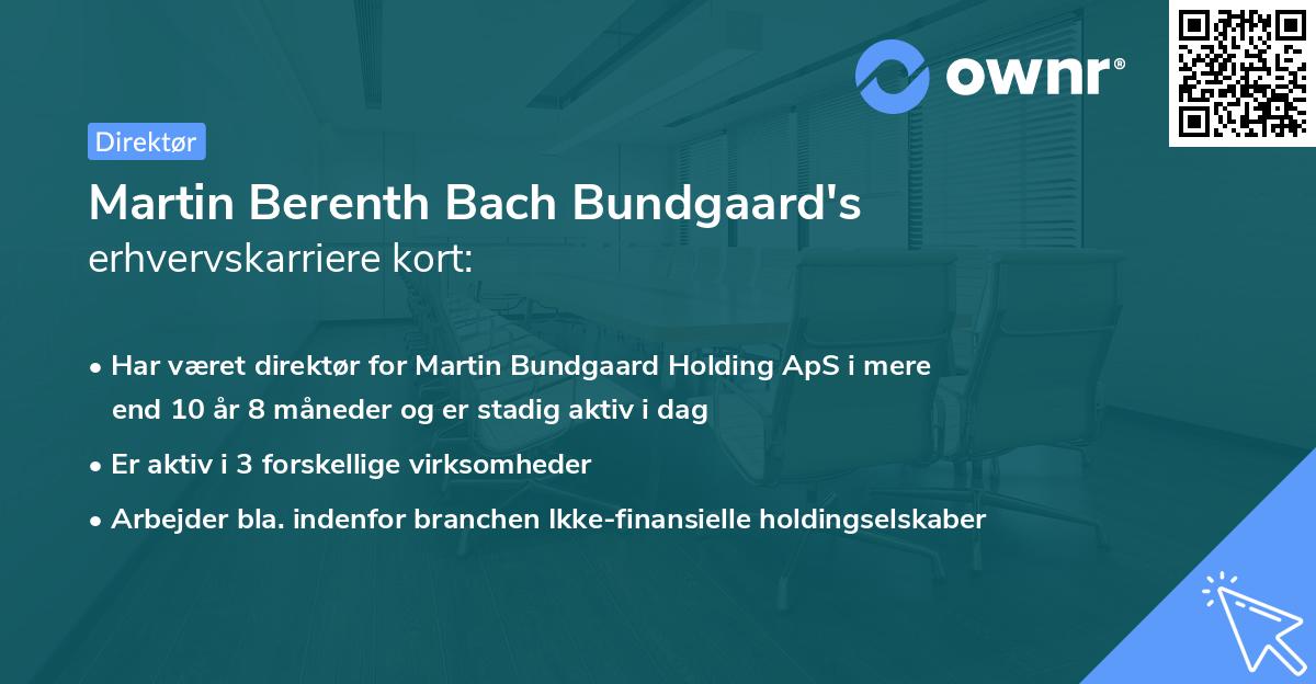 Martin Berenth Bach Bundgaard's erhvervskarriere kort