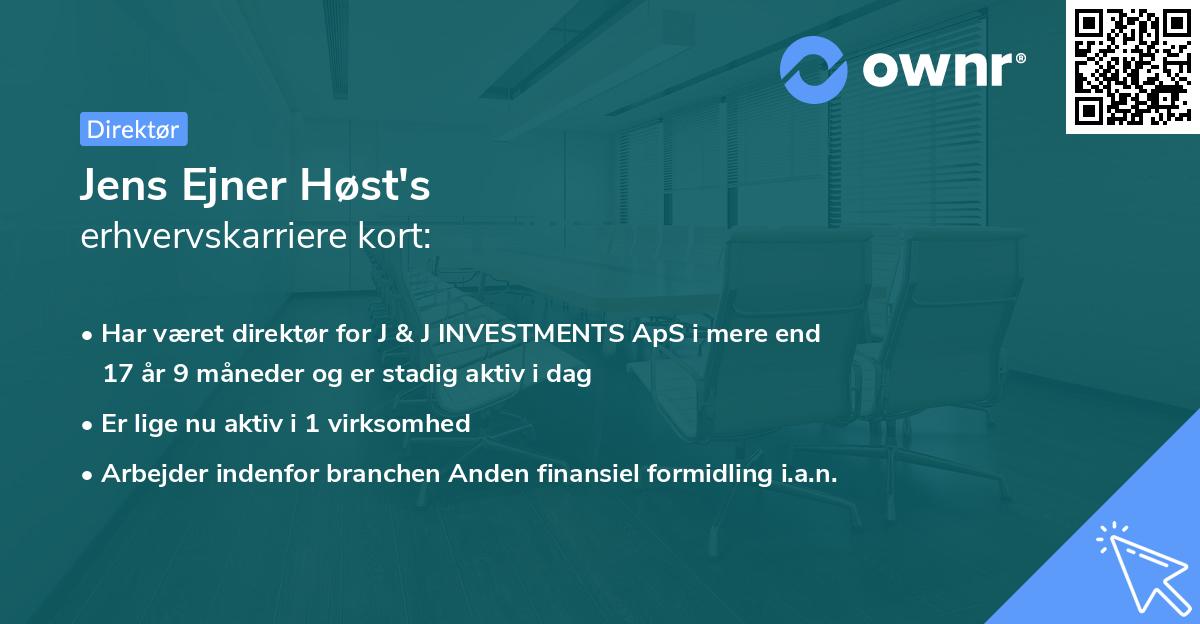 Jens Ejner Høst's erhvervskarriere kort