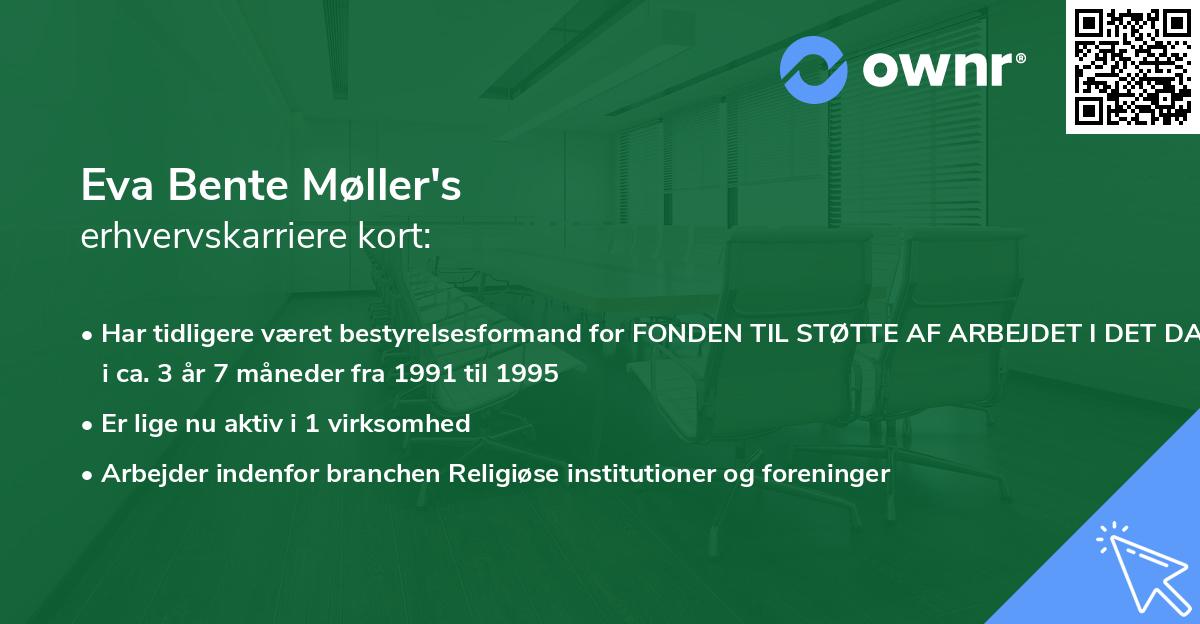 Eva Bente Møller's erhvervskarriere kort