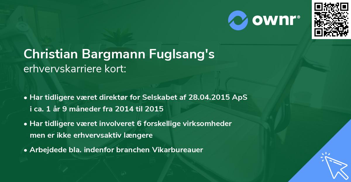 Christian Bargmann Fuglsang's erhvervskarriere kort