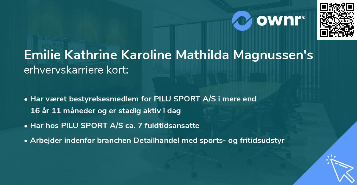 Emilie Kathrine Karoline Mathilda Magnussen's erhvervskarriere kort