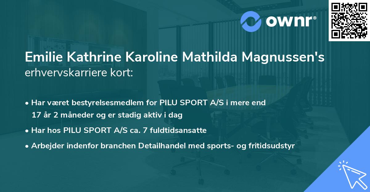 Emilie Kathrine Karoline Mathilda Magnussen's erhvervskarriere kort