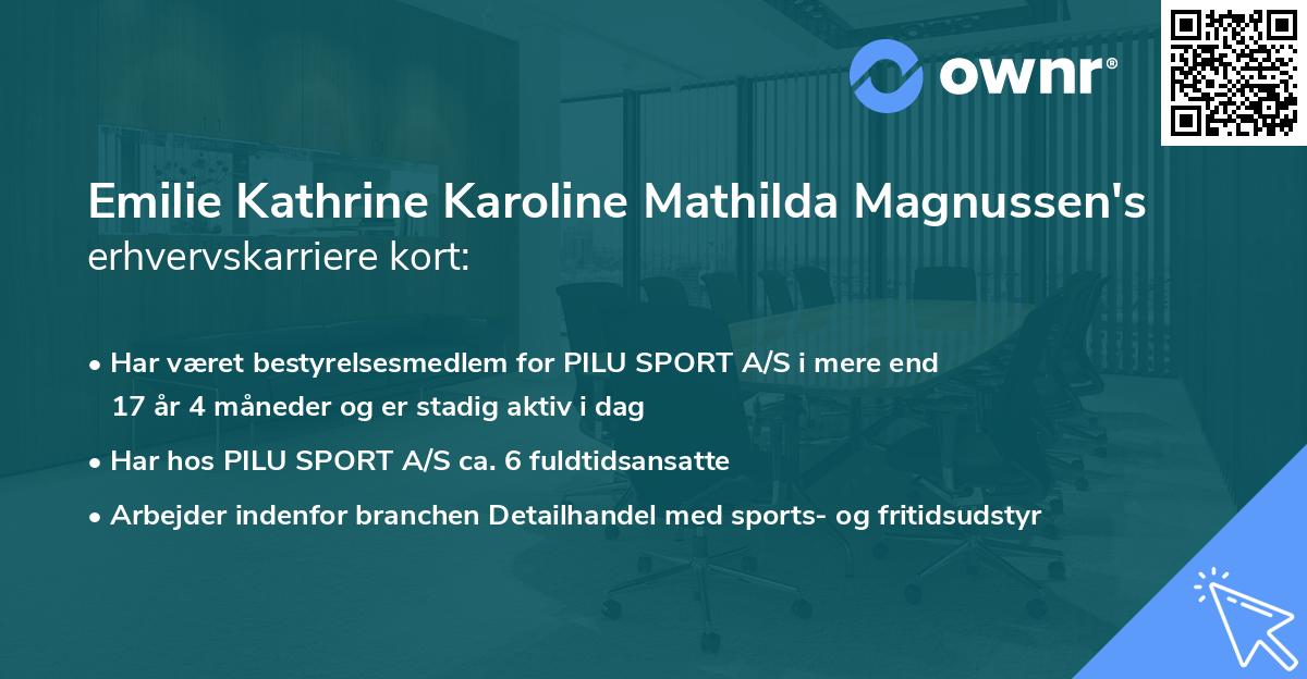 Emilie Kathrine Karoline Mathilda Magnussen's erhvervskarriere kort