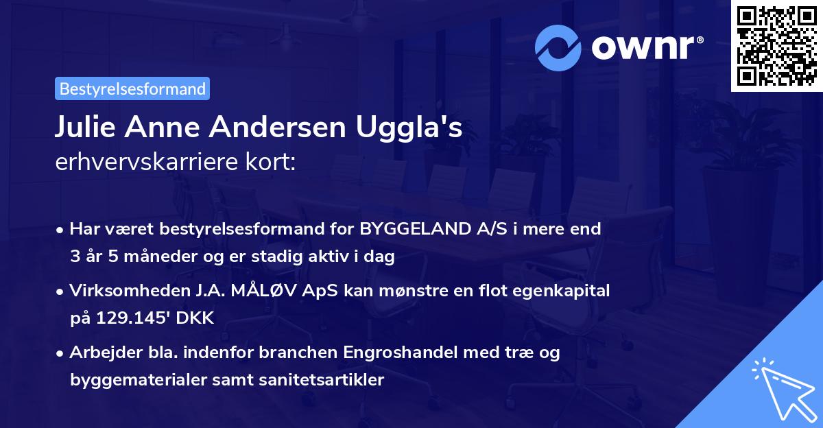 Julie Anne Andersen Uggla's erhvervskarriere kort
