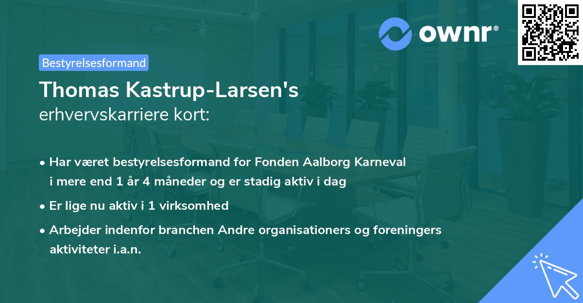Thomas Kastrup-Larsen's erhvervskarriere kort