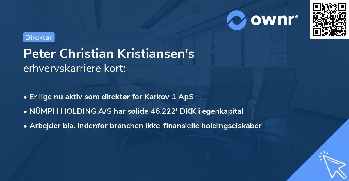 Peter Christian Kristiansen's erhvervskarriere kort