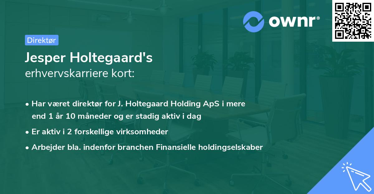 Jesper Holtegaard's erhvervskarriere kort
