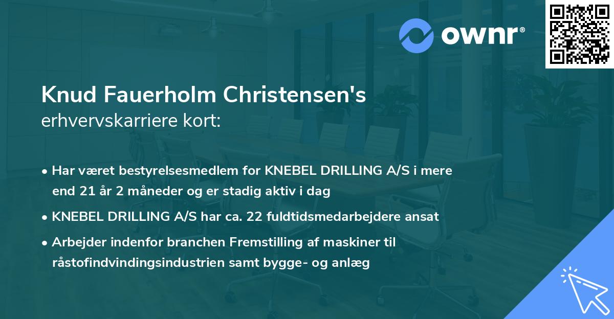 Knud Fauerholm Christensen's erhvervskarriere kort